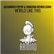 Alexander Popov & Jonathan Mendelsohn - World Like This