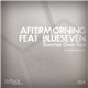 Aftermorning Feat BlueSeven - Sunrise Over Sea